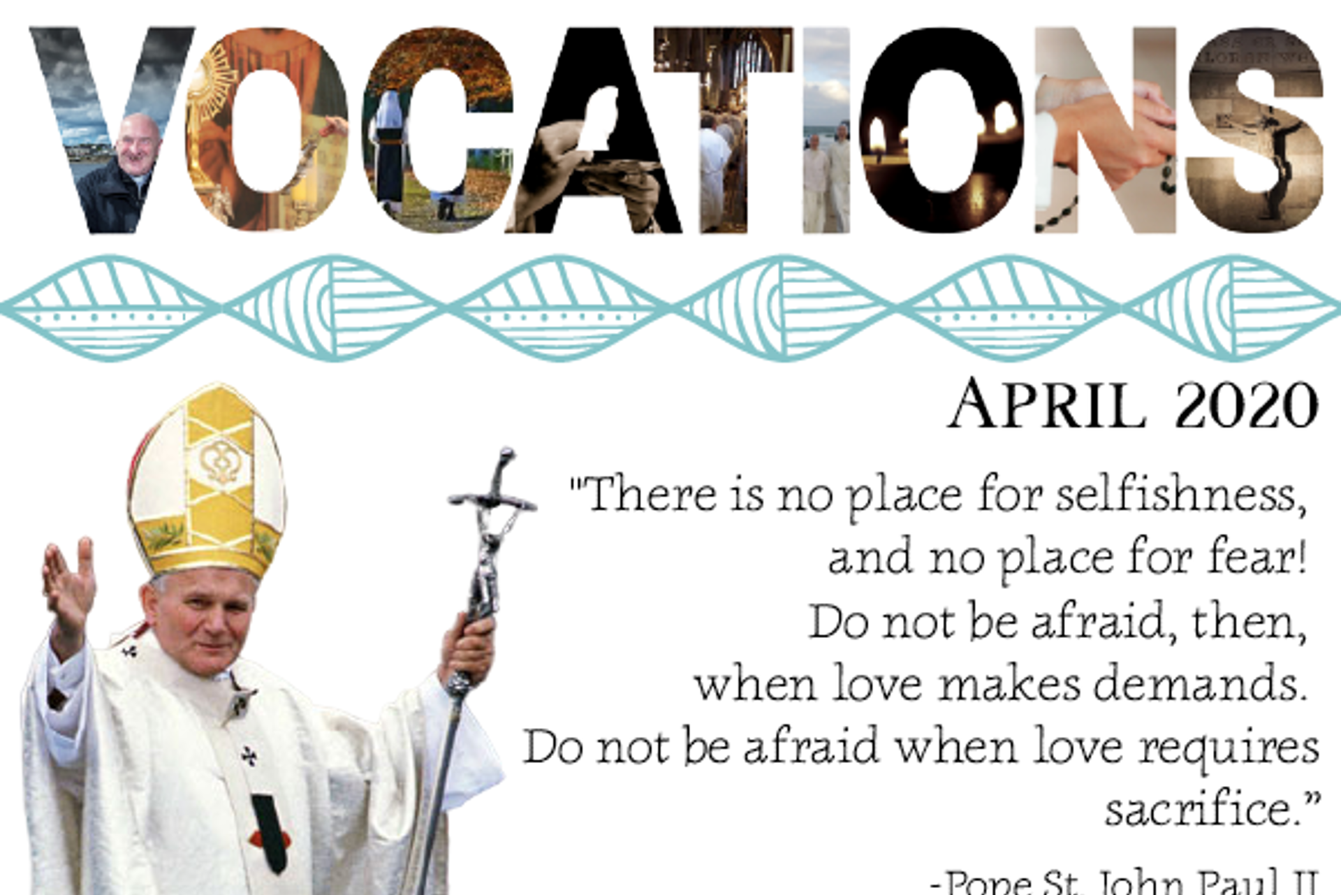 Vocations Newsletter April 2020 Vocations Newsletter April 2020