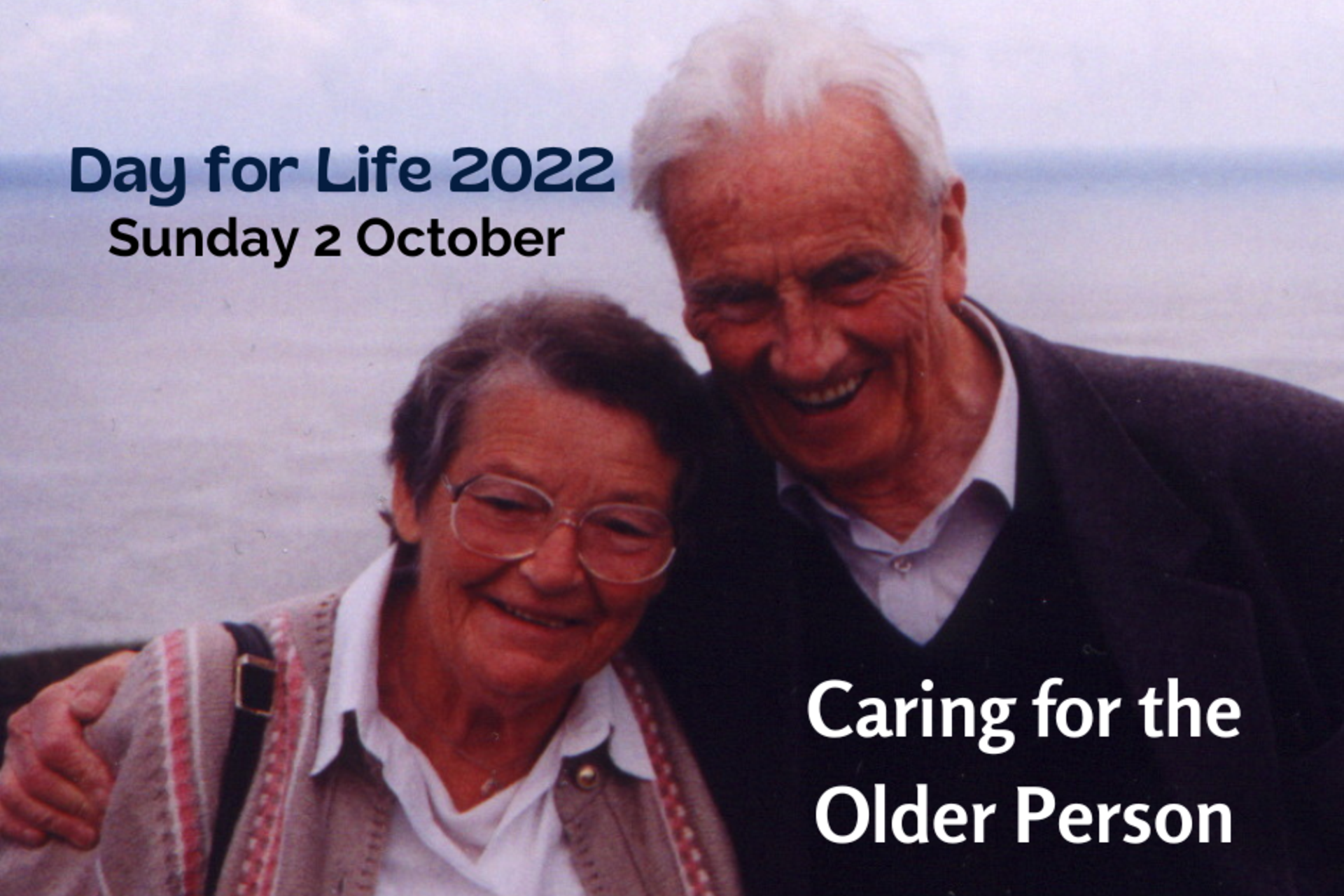 Day for Life 2022 – Caring for the Older Person