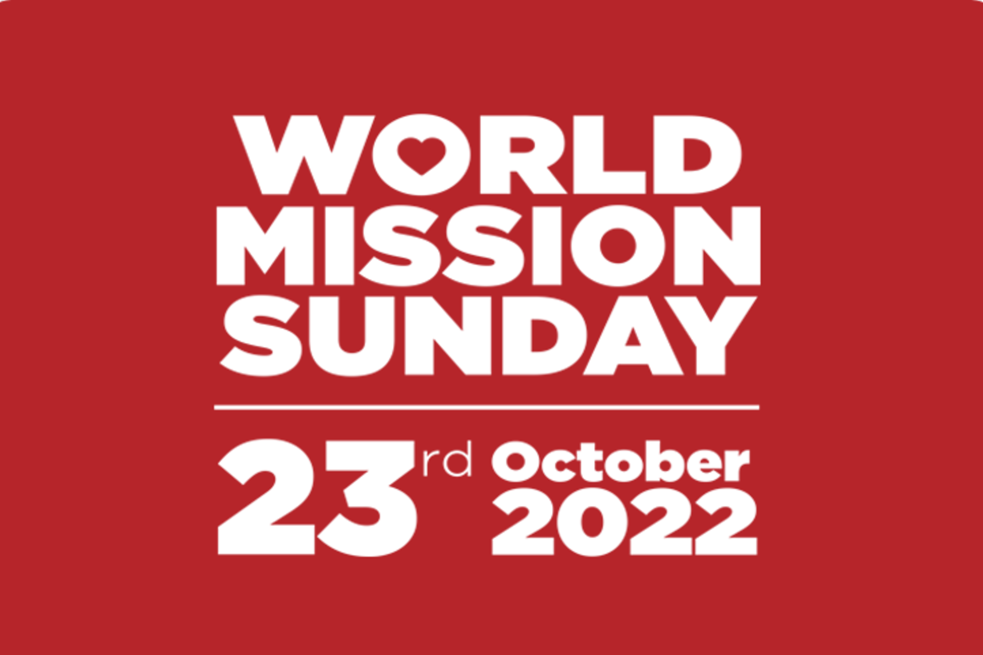 World Mission Sunday 23rd October 2022